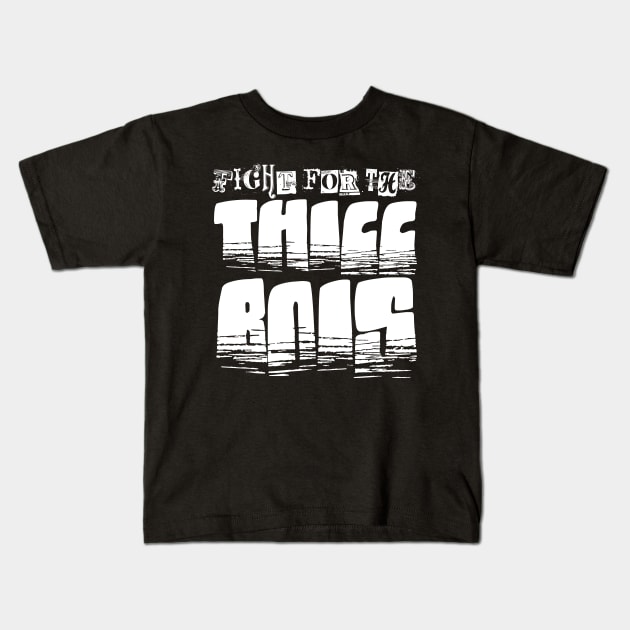 Fight for the Thicc Bois Kids T-Shirt by GodsBurden